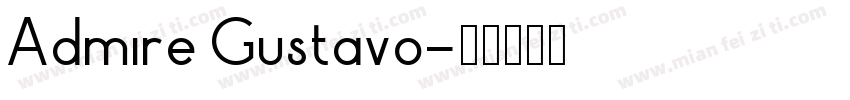 Admire Gustavo字体转换
